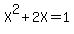 X%5E2%2B2X=1