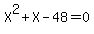 X%5E2%2BX-48=0