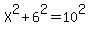 X%5E2+%2B+6%5E2+=+10%5E2