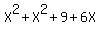 X%5E2+%2B+X%5E2+%2B+9+%2B6X
