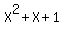 X%5E2+%2B+X+%2B+1