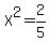 X%5E2+=+2%2F5