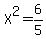 X%5E2+=+6%2F5