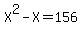 X%5E2-X=156