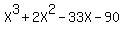 X%5E3%2B2X%5E2-33X-90