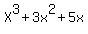 X%5E3+%2B+3x%5E2+%2B+5x+