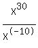 X%5E30%2FX%5E-10+