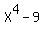 X%5E4-9