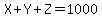 X+%2B+Y+%2B+Z+=+1000