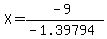 X+=+%28-9%29%2F%28-1.39794%29