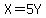 X+=+5Y