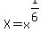 X+=+x%5E%281%2F6%29