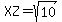 XZ=sqrt%2810%29