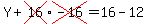 Y%2Bcross%2816%29cross%28-16%29=16-12