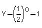 Y=%281%2F2%29%5E0=1