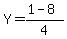 Y=%281-8%29%2F4