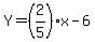 Y=%282%2F5%29x+-6