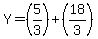 Y=%285%2F3%29%2B%2818%2F3%29