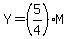 Y=%285%2F4%29M
