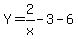 Y=+2%2Fx-3-6