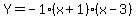 Y=-1%28x%2B1%29%28x-3%29