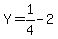 Y=1%2F4-2