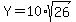 Y=10%2Asqrt%2826%29