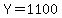 Y=1100