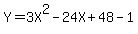 Y=3X%5E2-24X%2B48-1