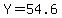 Y=54.6