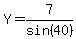 Y=7%2Fsin%2840%29