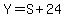 Y=S%2B24