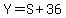Y=S%2B36