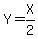Y=X%2F2