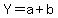 Y=a%2Bb