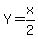 Y=x%2F2