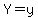 Y=y