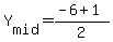 Y%5Bmid%5D+=%28-6%2B1%29%2F2