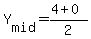 Y%5Bmid%5D+=%284%2B0%29%2F2