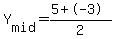 Y%5Bmid%5D+=%285%2B-3%29%2F2