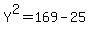 Y%5E2=169-25