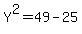 Y%5E2=49-25