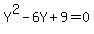 Y%5E2-6Y%2B9=0