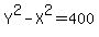 Y%5E2-X%5E2=400