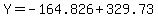 Y+=+-164.826+%2B+329.73