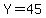 Y+=+45