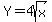 Y+=+4sqrt%28x%29