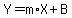 Y+=+m%2AX+%2B+B