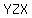 Y+Z+X