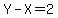 Y-X=2
